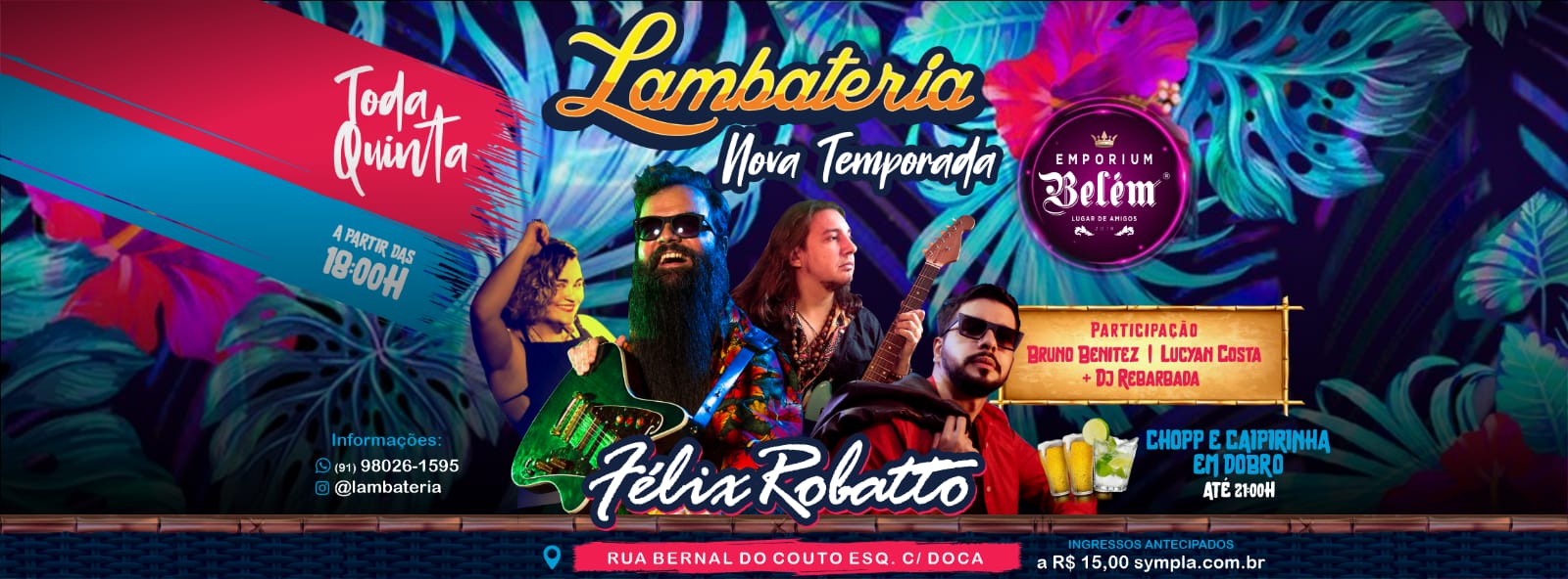 Lambateria Temporada Emporium #1 com Félix Robatto part. Bruno Benitez e Lucyan Costa+ DJ Rebarbada