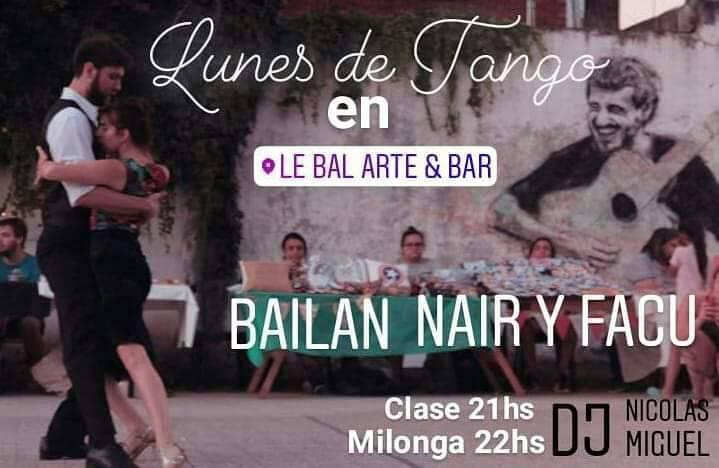 Lunes de Tango en Le Bal! Danzan Nair y Facu