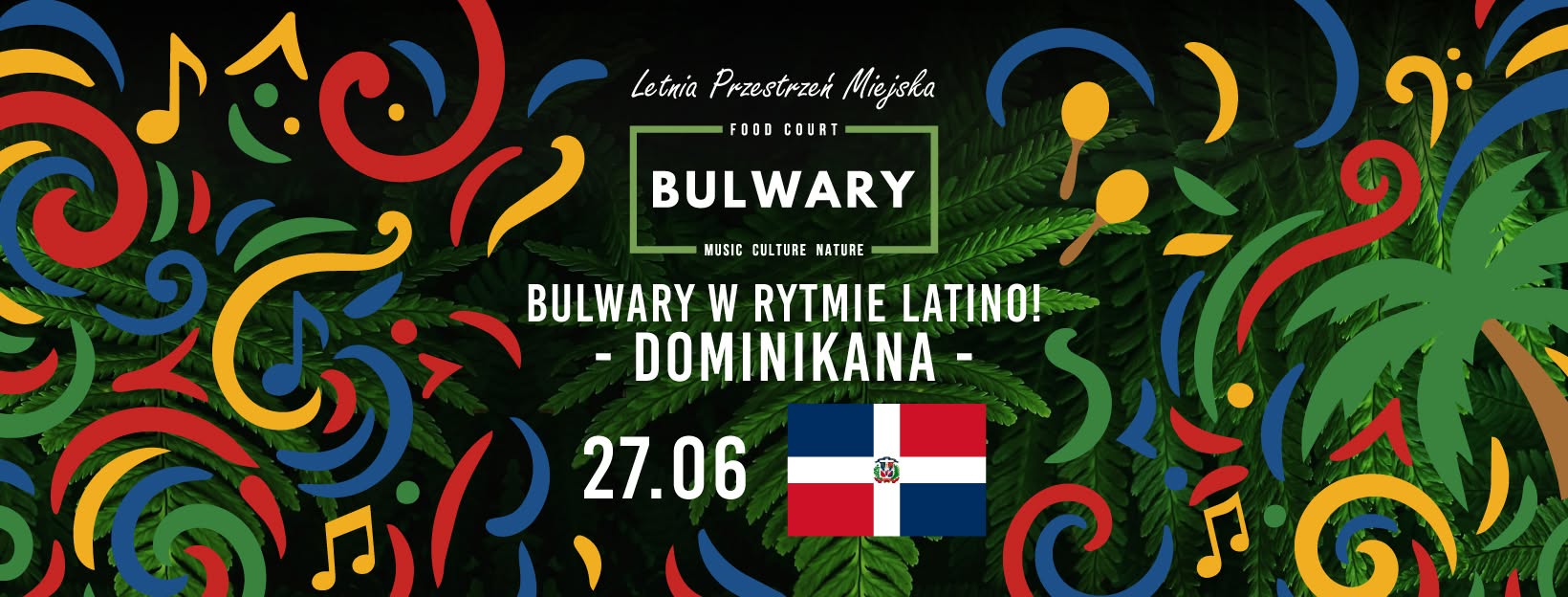 LATYNOSKIE RYTMY NA BULWARACH 🌴
