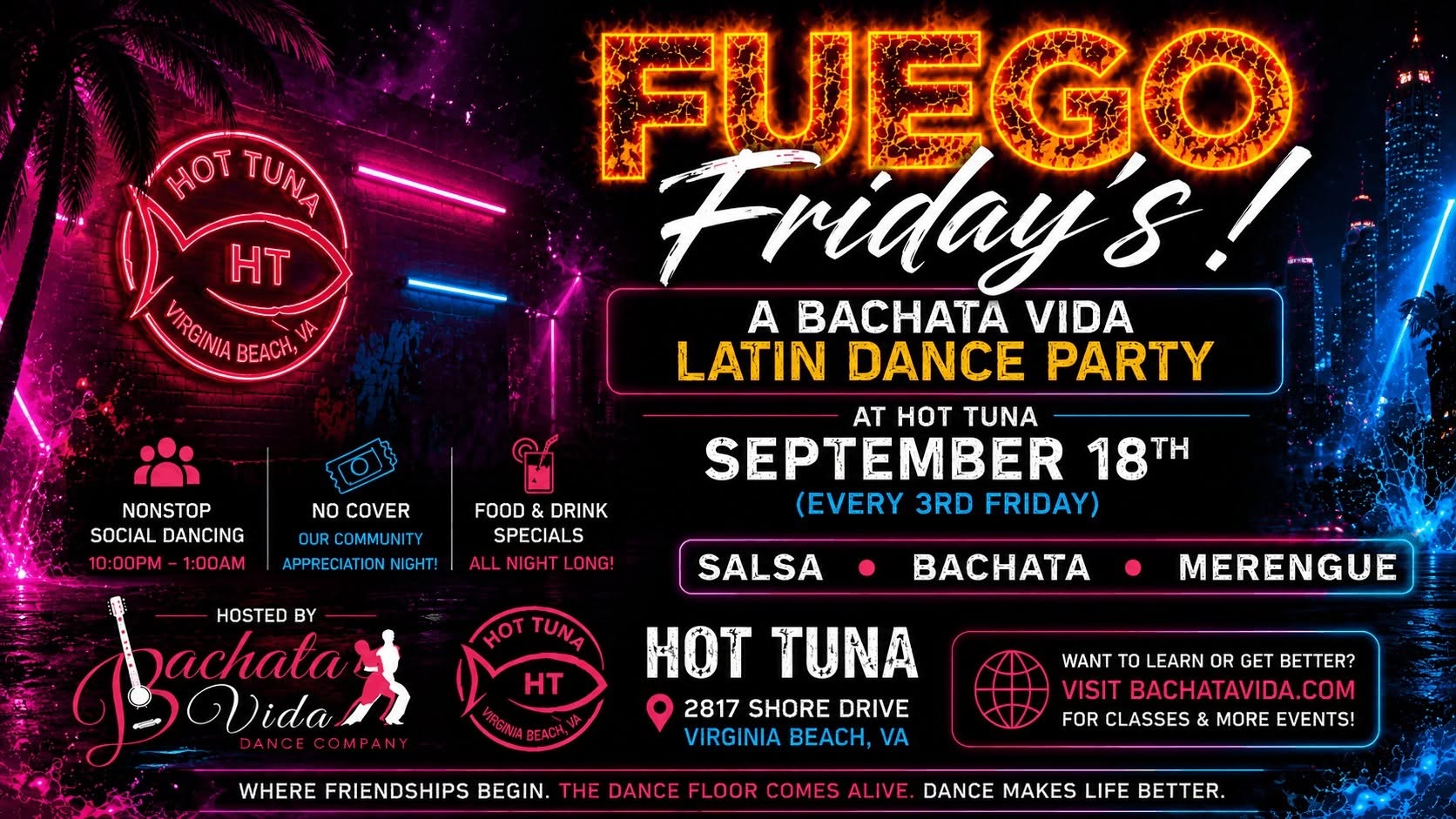 Fuego Friday's at Hot Tuna!