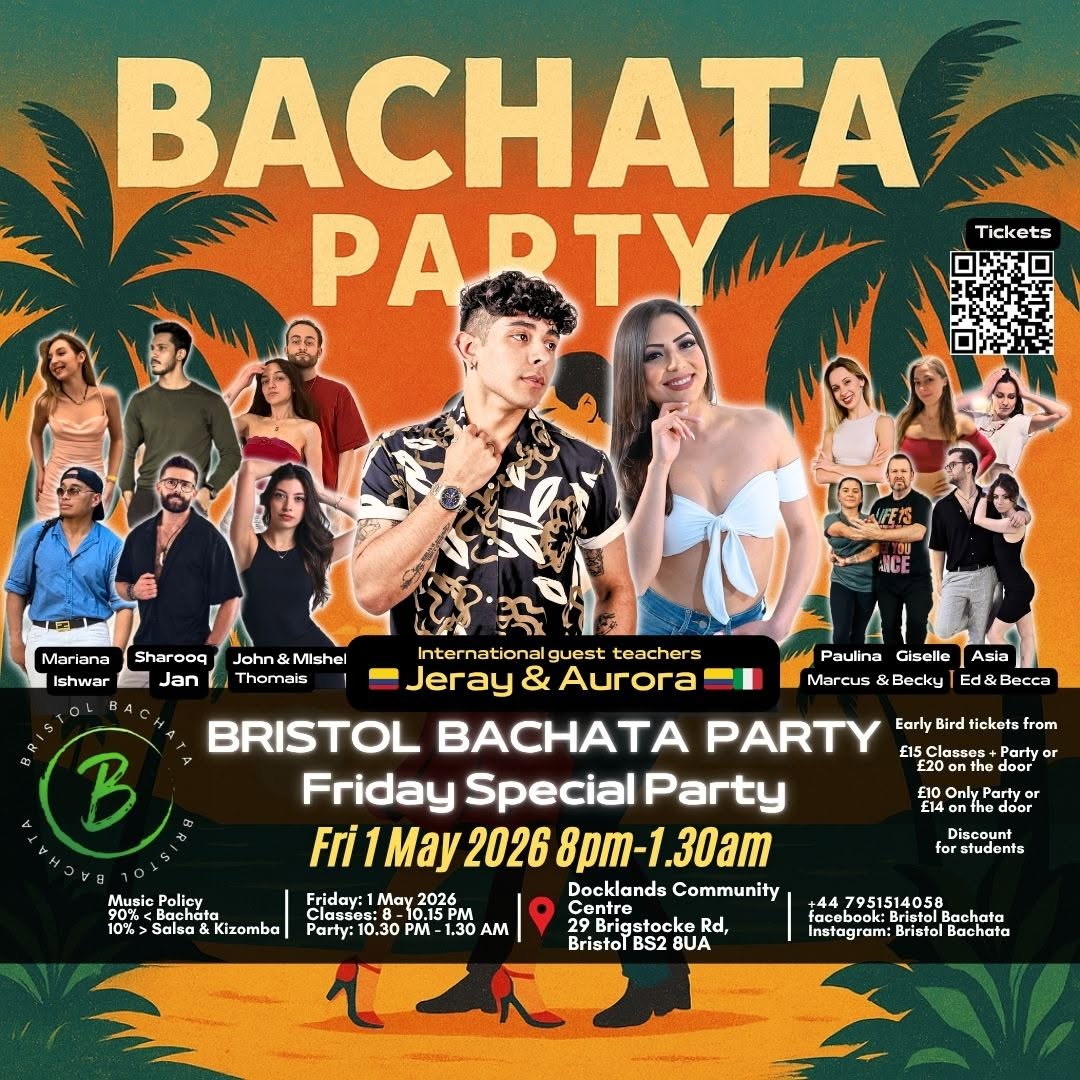 🎉Fri 1 May - Bristol Bachata Special Friday Party @BS28UA 🏆International Teachers Classes + Party