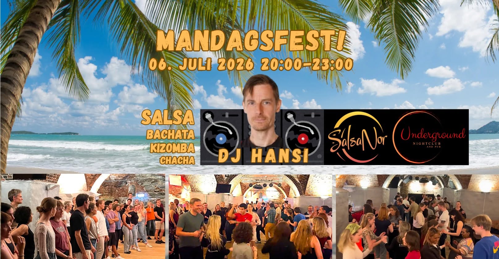 MandagsFest@Underground 6. July - with DJ HANSI!