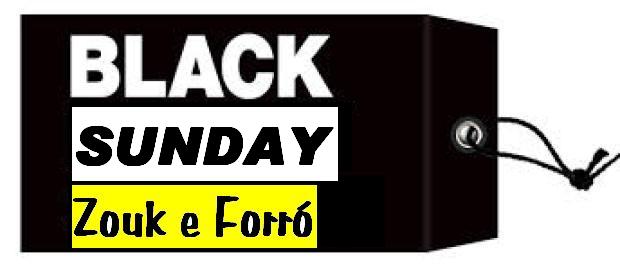 Black Sunday - Zouk e Forró