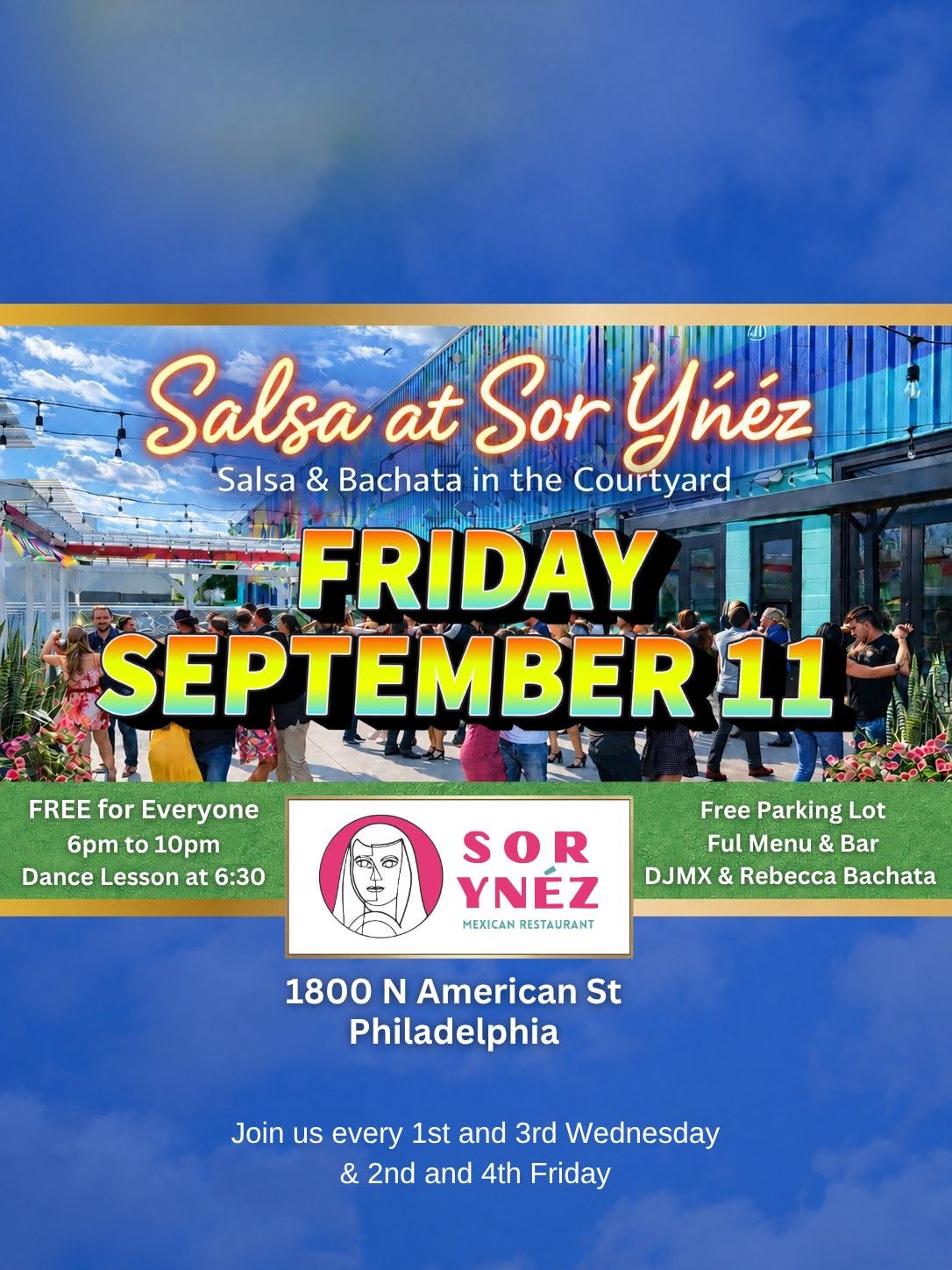 Salsa at Sor Ynéz - Friday