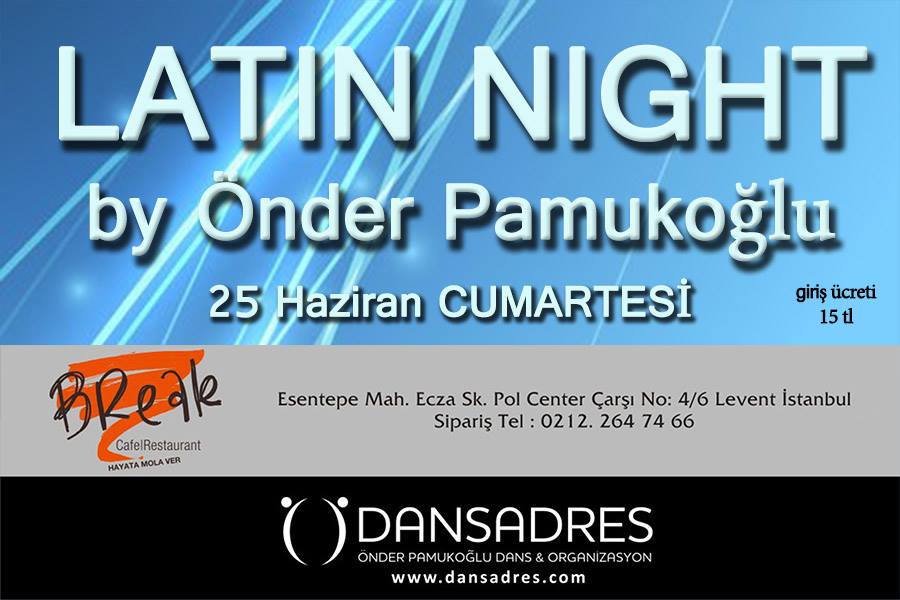 LATIN NIGHT by Önder Pamukoğlu
