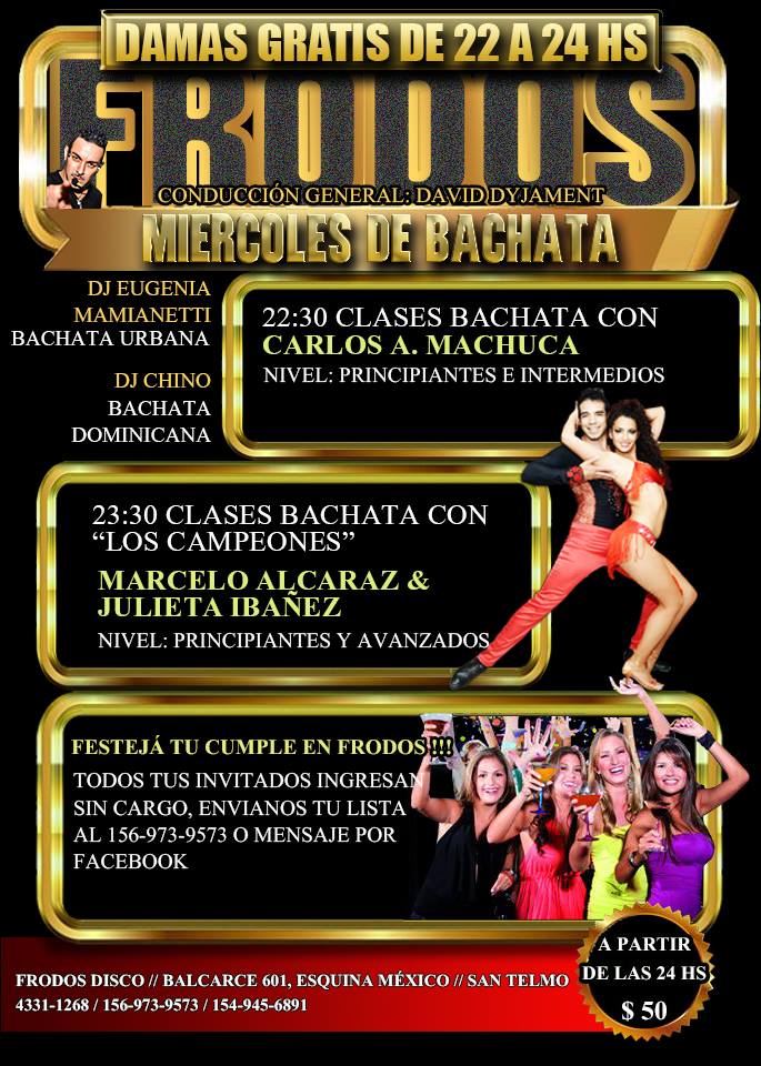 FRODOS MIERCOLES DE BACHATA, CLASES CON MARCELO ALCARAZ & JULIETA