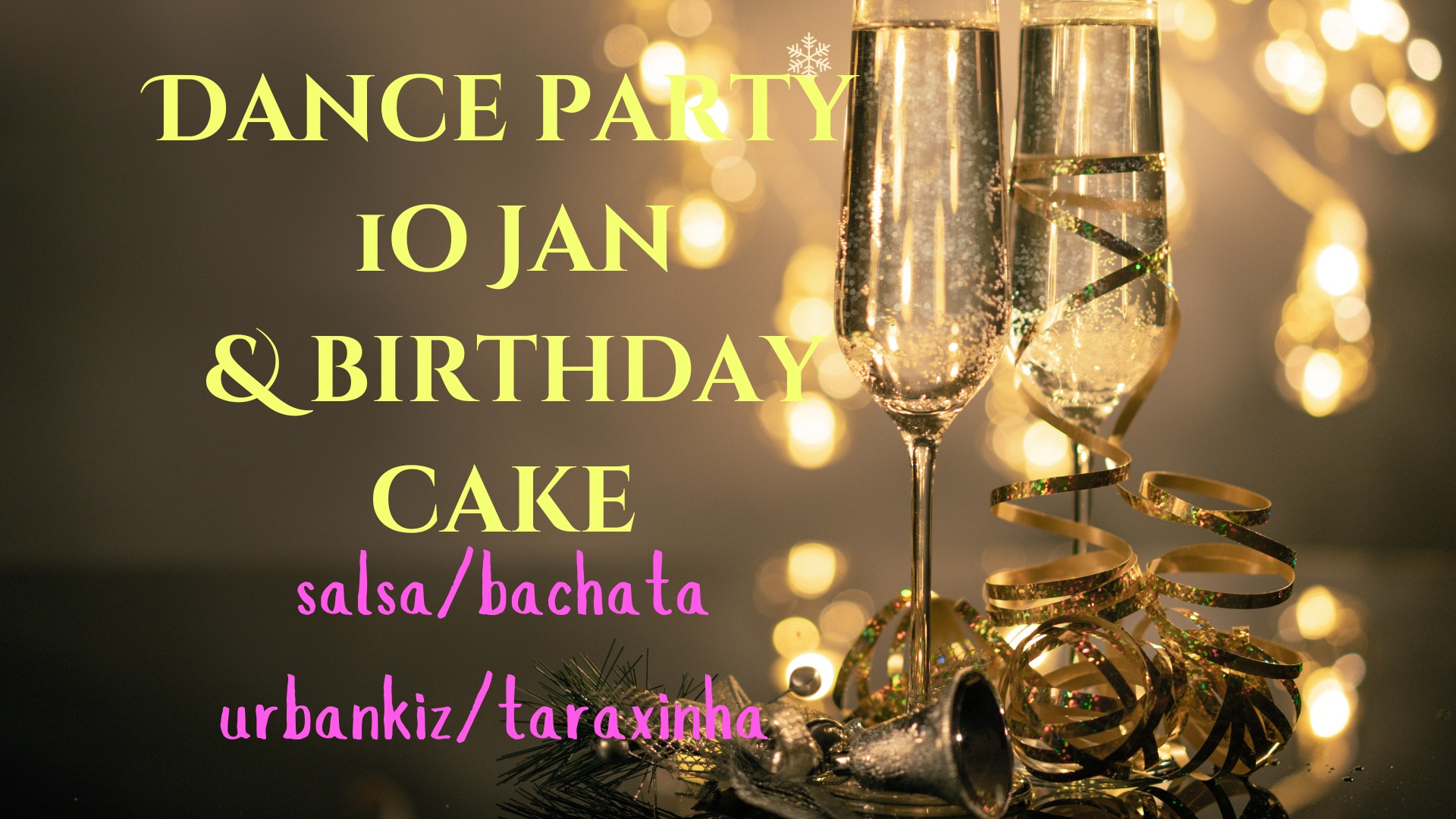 Dance party & birthday cake Friday 10 Jan