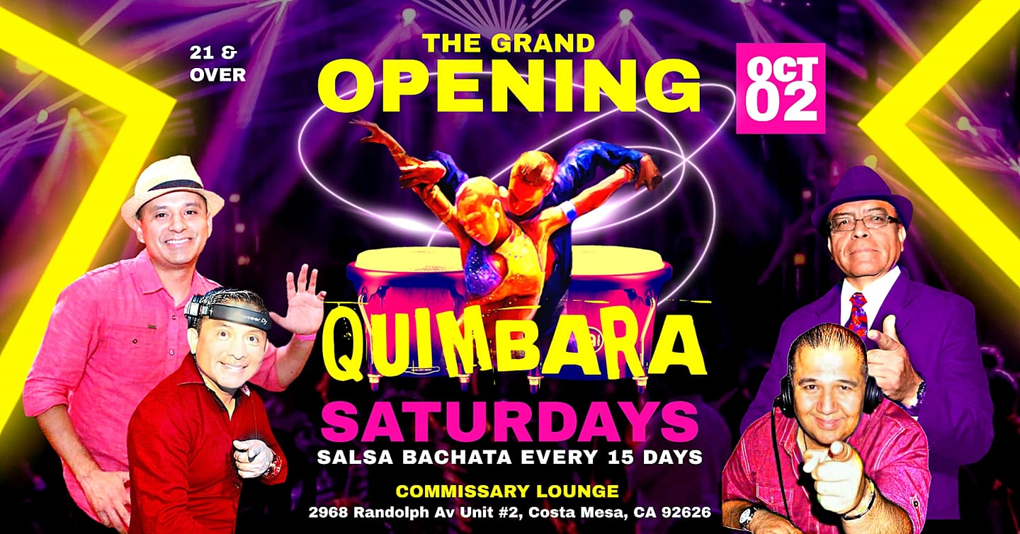 QUIMBARA GRAND OPENING SALSA BACHATA SATURDAYS