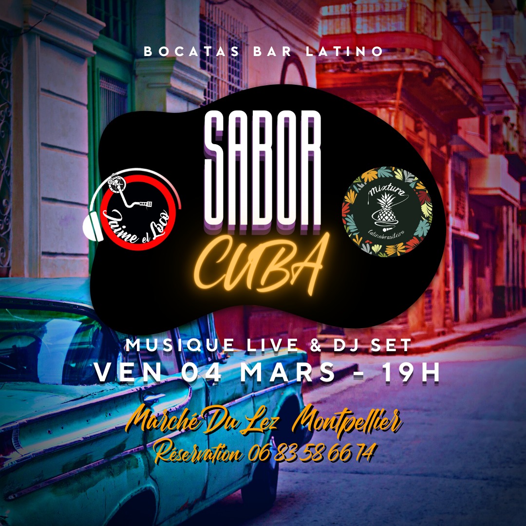 Sabor CUBA - Musique Live & Dj à Bocatas Bar - Marché Du Lez