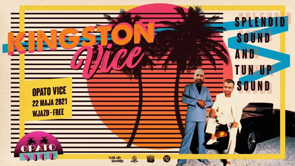 Kingston Vice ==== Splendid Sound X Tun Up Sound