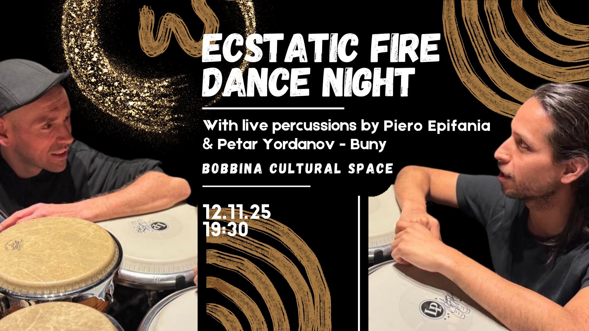 Ecstatic Fire Dance Night with live percussions by Piero Epifania and Buny