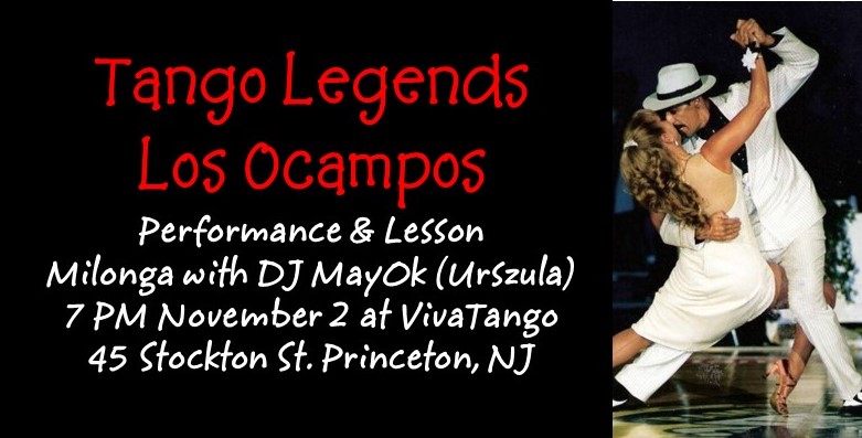 Tango Legends Los Ocampos host Milonga, Show and Lesson for You!