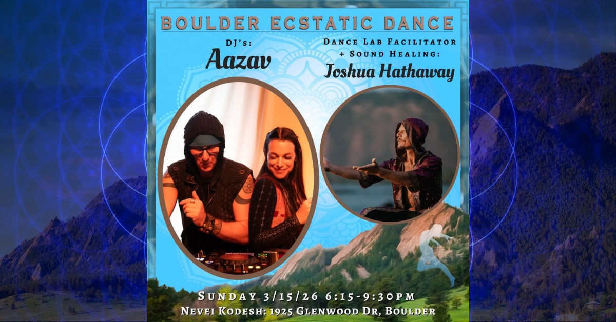 Boulder Ecstatic Dance (BED) - Aazav 3 15