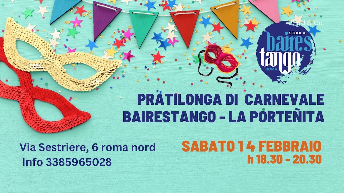 LA PRATILONGA BAIRESTANGO LA PORTEÑITA… in versione Carnevale!