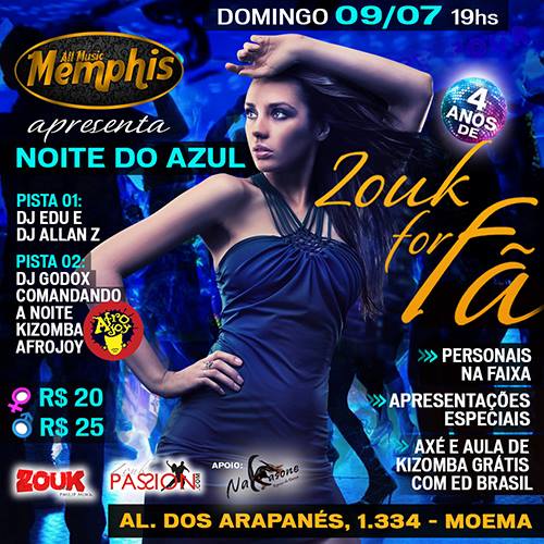 Inauguração do novo Memphis e 04 anos de Zouk For Fã