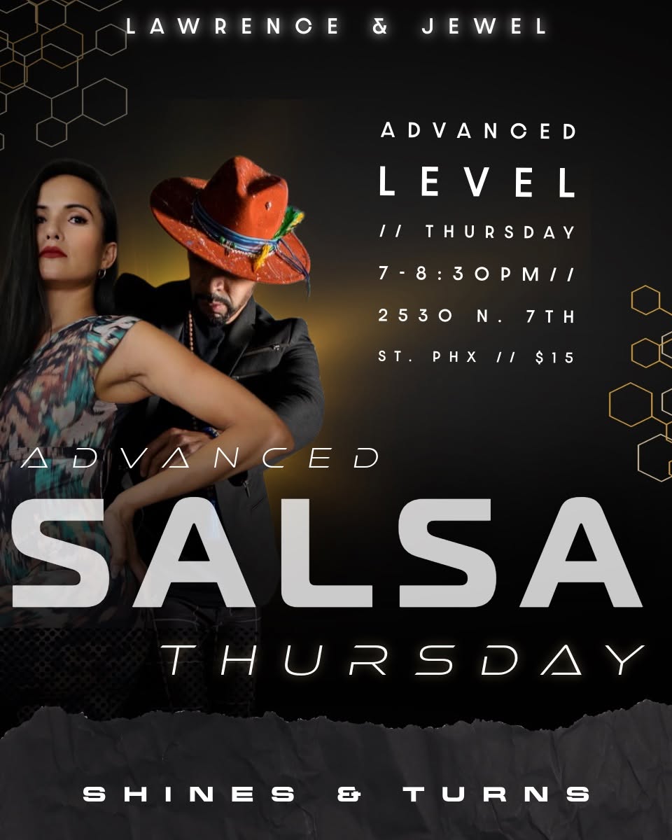 Thursday Advanced Salsa with Lawrence & Jewel!