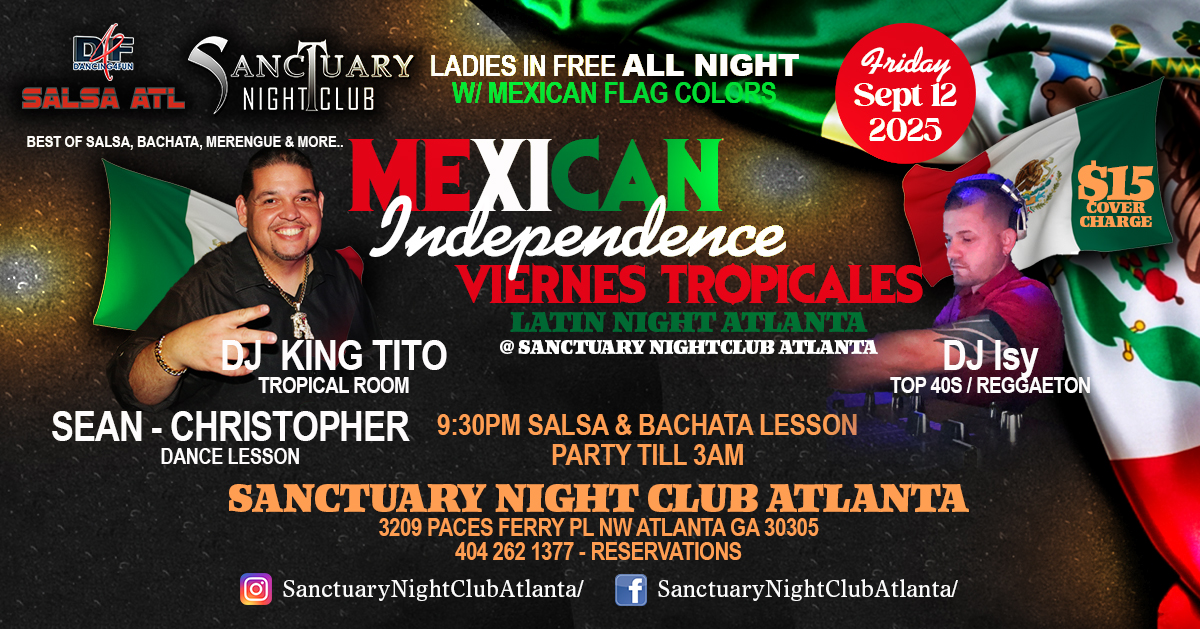 Mexican Independence Day Edition Viernes Tropicales Latin Night Sept 12, 2025