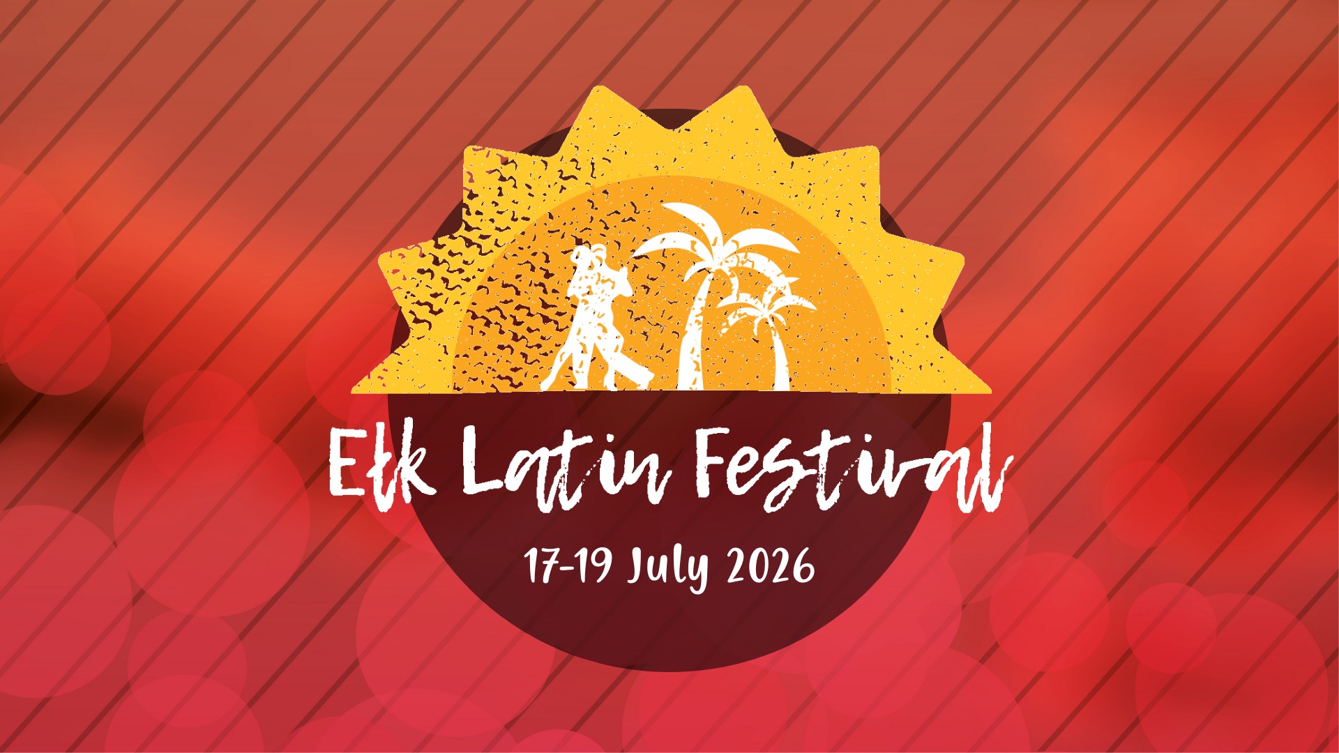 🌞💃🕺🌴 9. Ełk Latin Festival 17 - 19 lipca 2026 Twoje taneczne wakacje na Mazurach