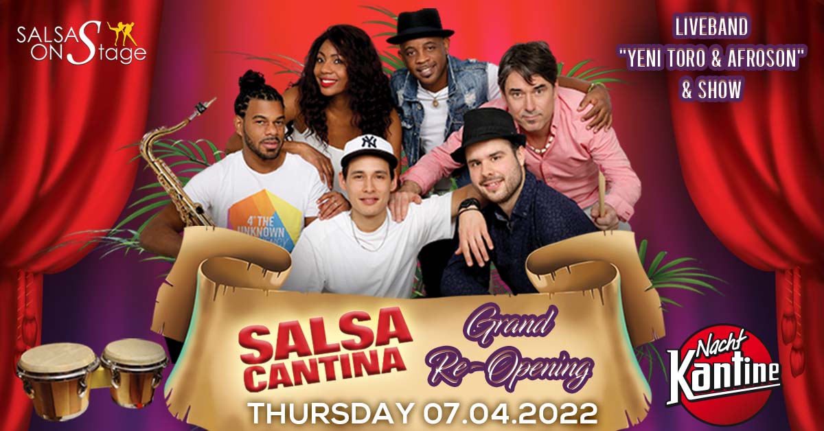 SALSA CANTINA GRAND RE-OPENING with Liveband "YENI TORO Y AFROSON"