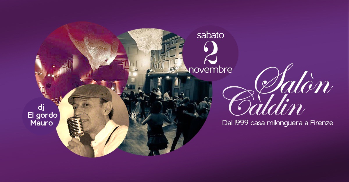 Milonga al Salòn Càldin con Dj El Gordo Mauro