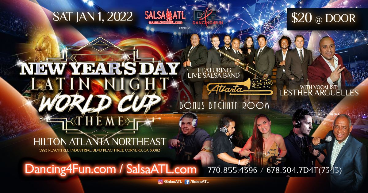New Year's Day Latin Night - World Cup Theme - Live Latin Band Bonus Bachata Room Jan 1, 2022