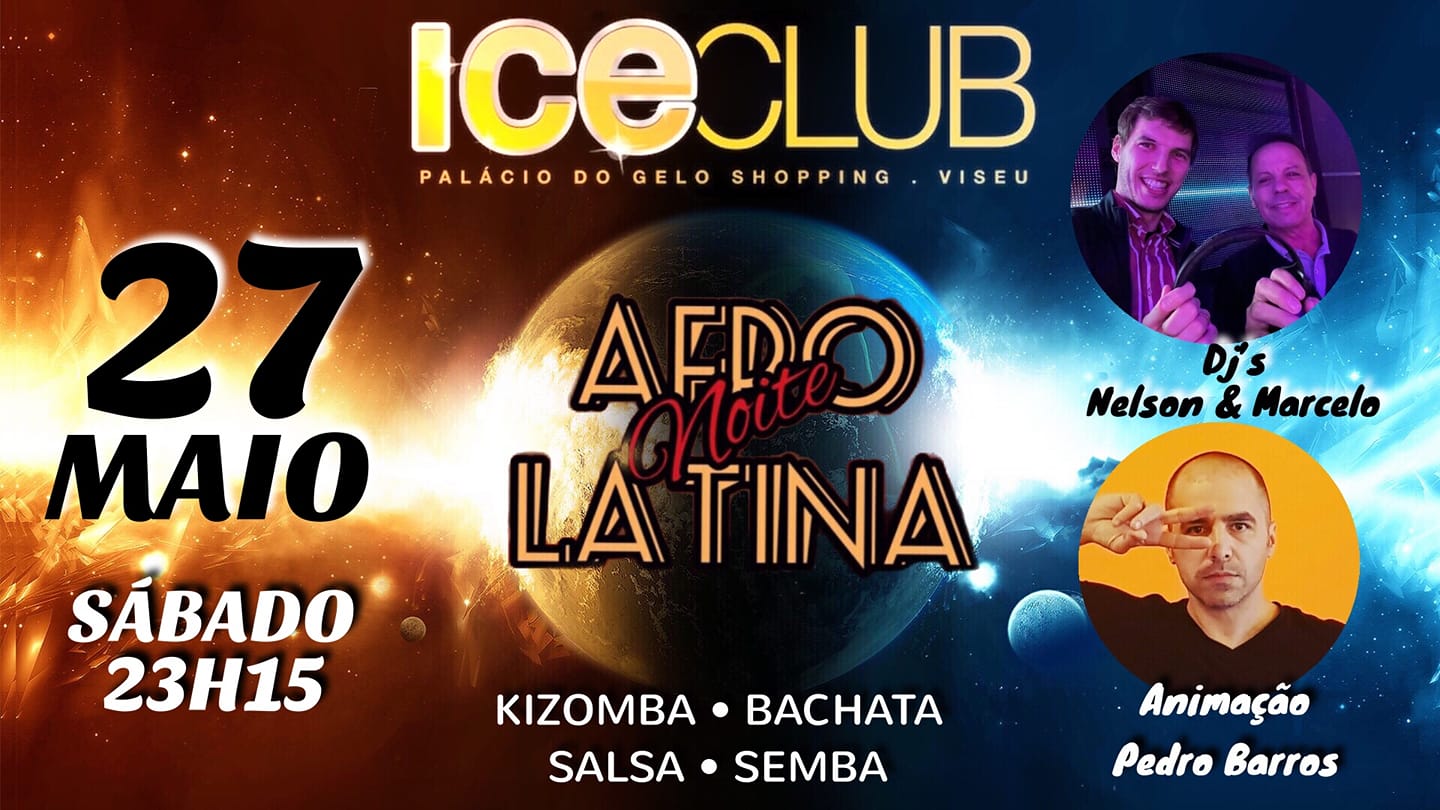 Noite Afrolatina - Ice Club Viseu