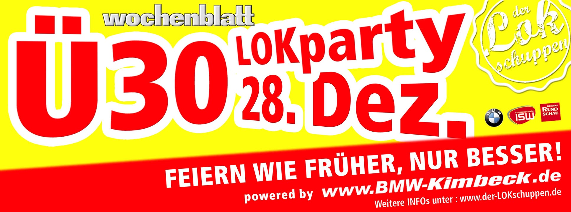 Ü30-LOKparty ALL AREAS Sa. 28. Dezember 2013 LOKschuppen Simbach a. Inn
