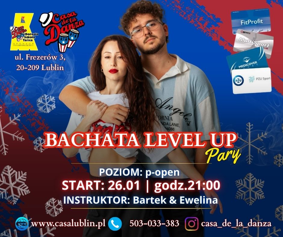 💥 BACHATA SENSUAL - Level UP 💥 BARTEK i EWELINA start: 26.01 CASA DE LA DANZA
