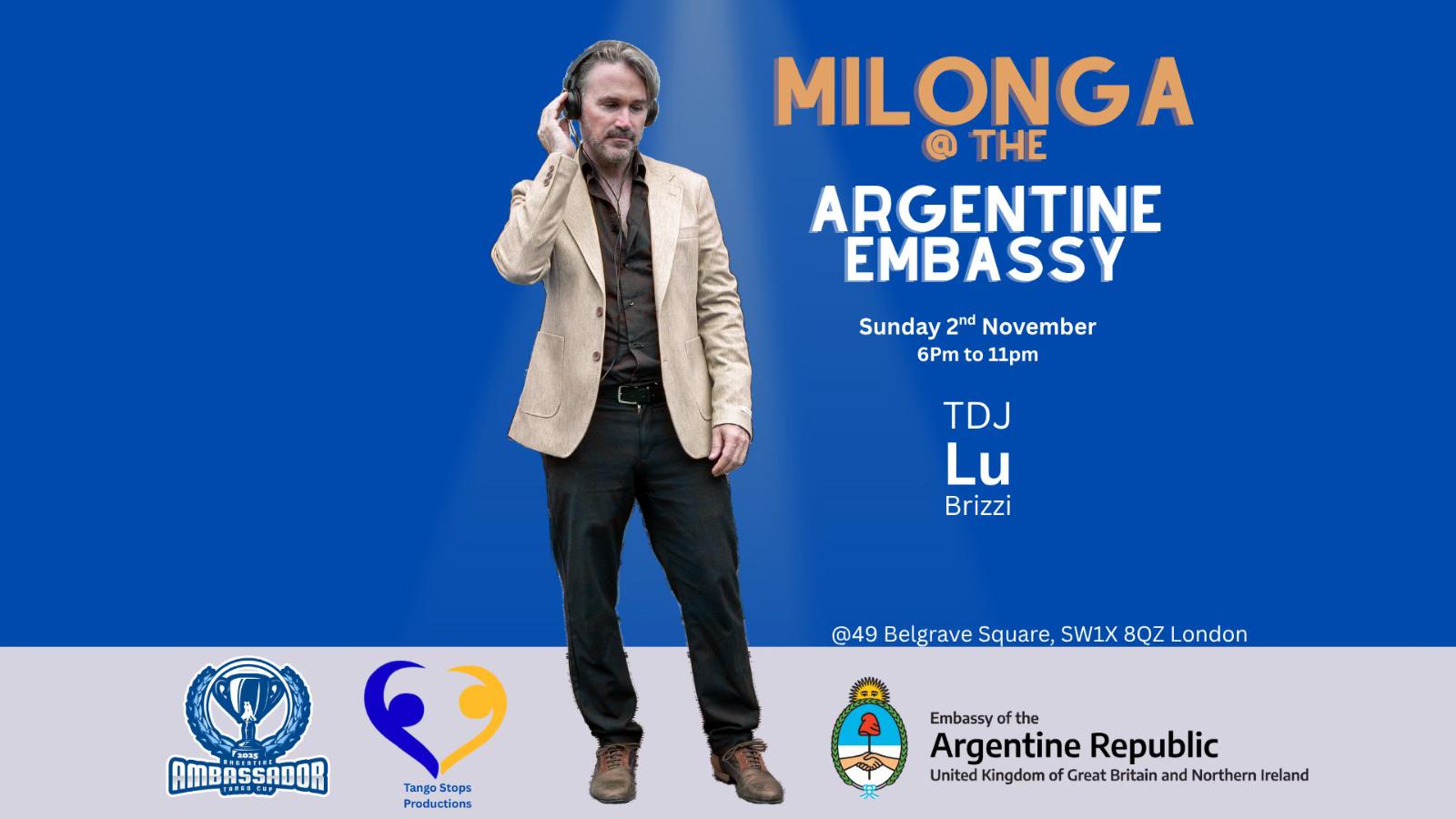 Milonga @ the Argentine Embassy The 2025 One and Only Edition!