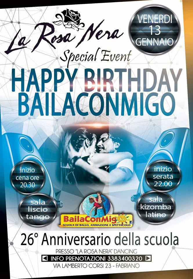 Venerdì 13 gennaio Happy Birthday Bailaconmigo!