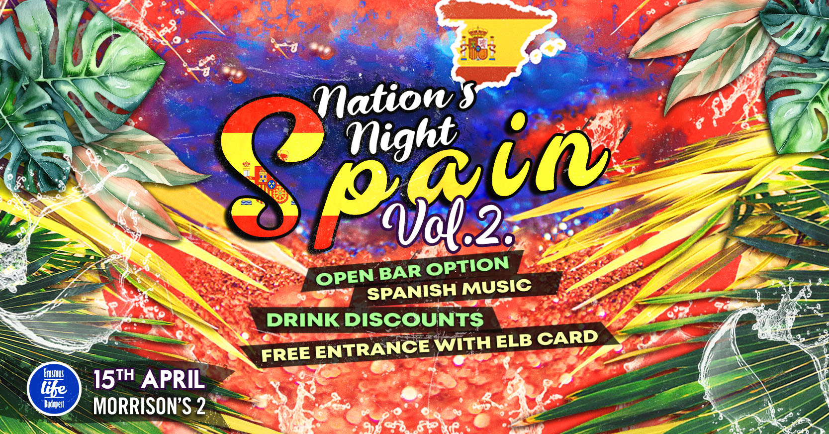 Nations' Night SPAIN by ELB vol.2. ✘ 15th April @Morrison's 2✘ Free w ELB Card