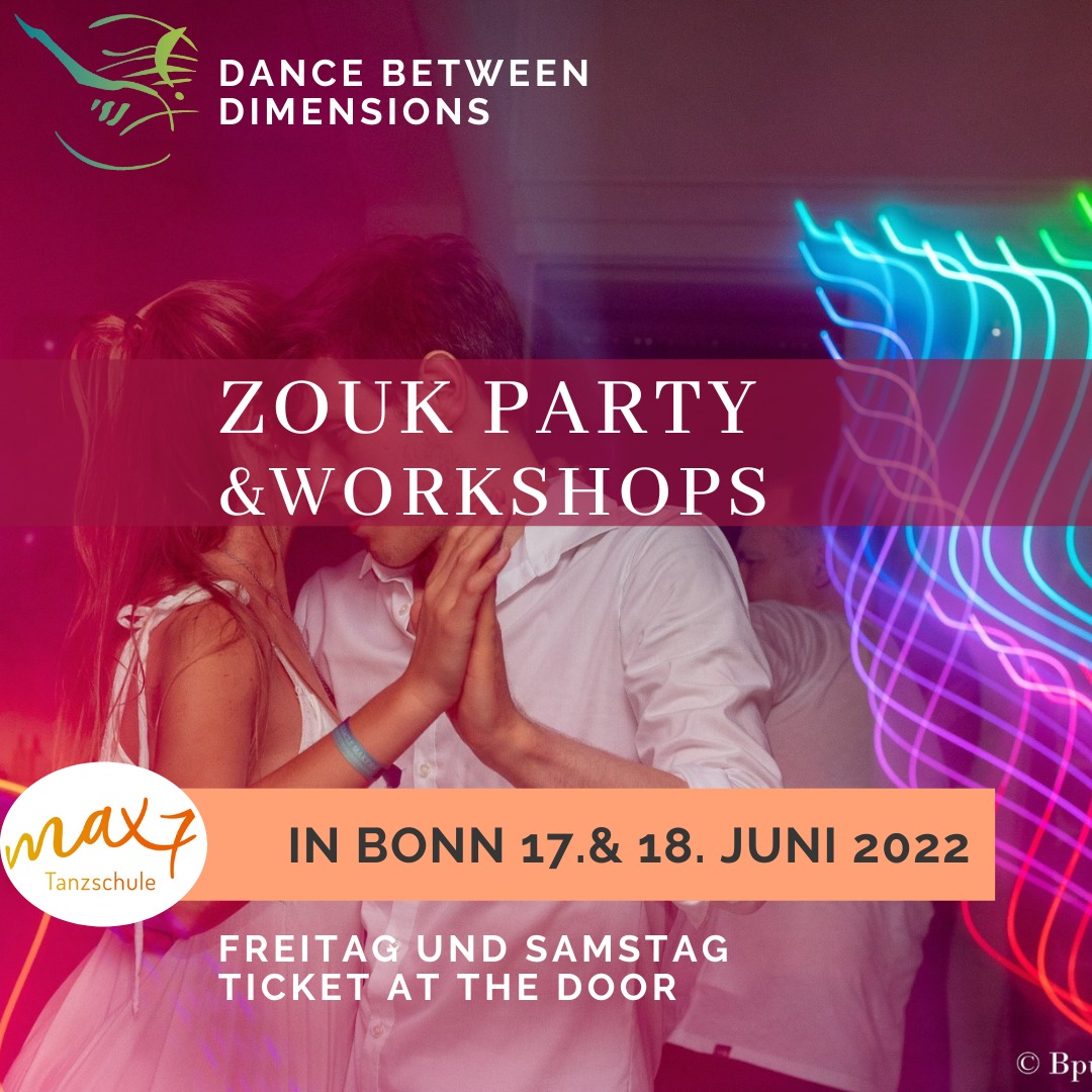 Zouk Party und Workshops - Dance between Dimensions