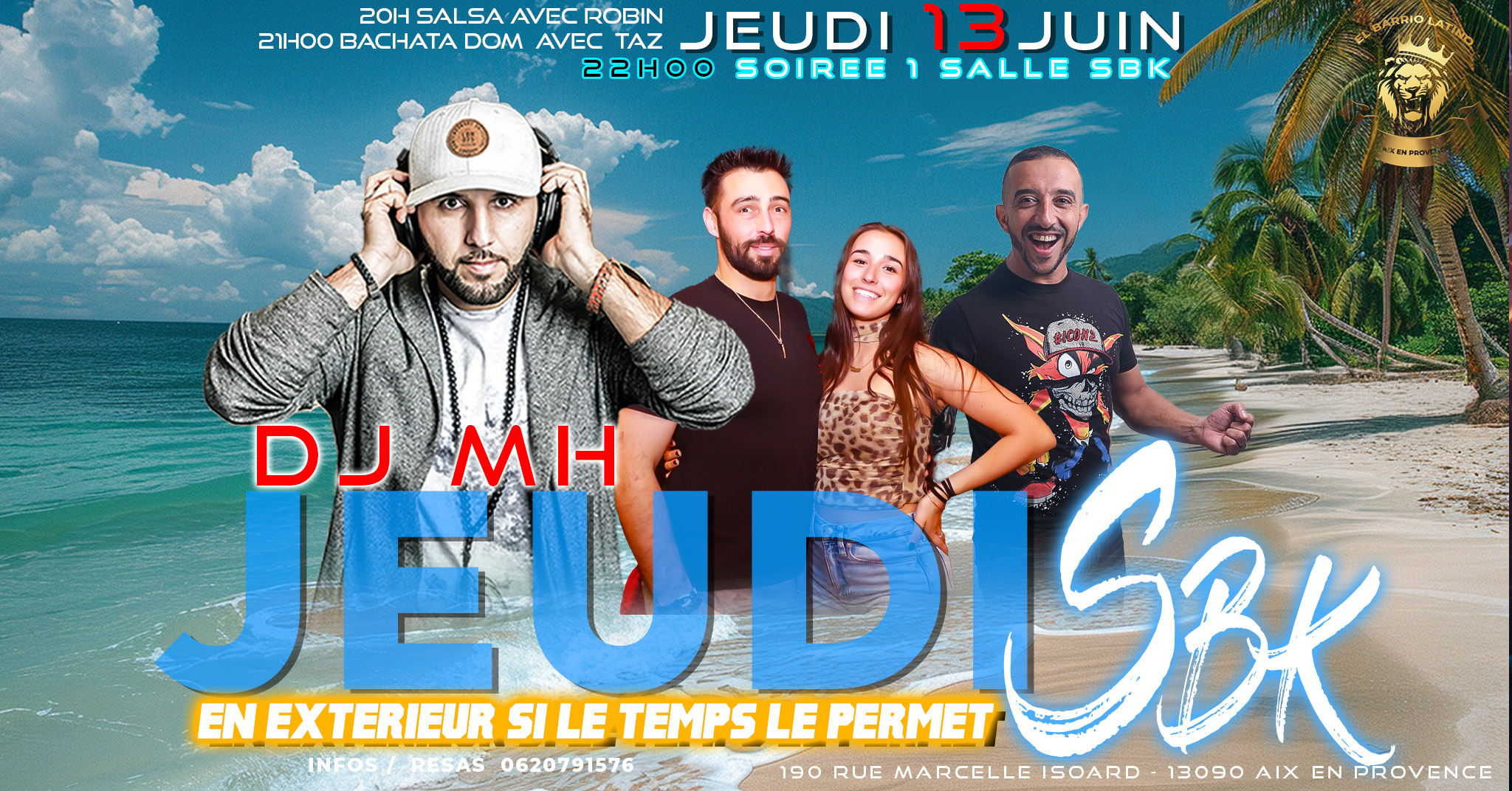 Les jeudis SBK del Barrio Jeudi 13 Juin - 1 salle SBK