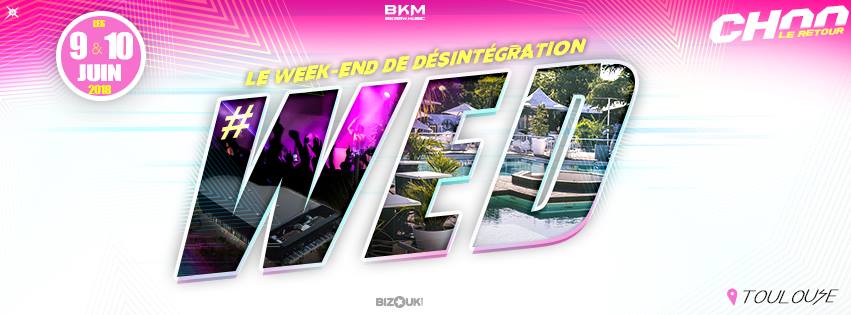 Week-End De Désintégration De Toulouse #WED