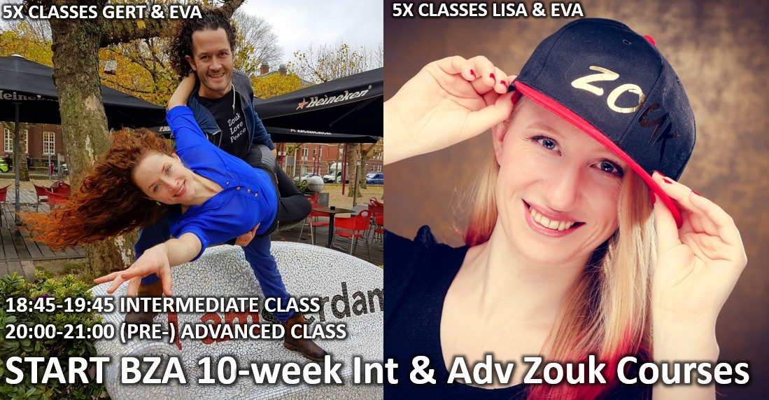 START ⒷⓏⒶ Int&Adv Zouk Courses Gert & Eva & Lisa, Limited spots!