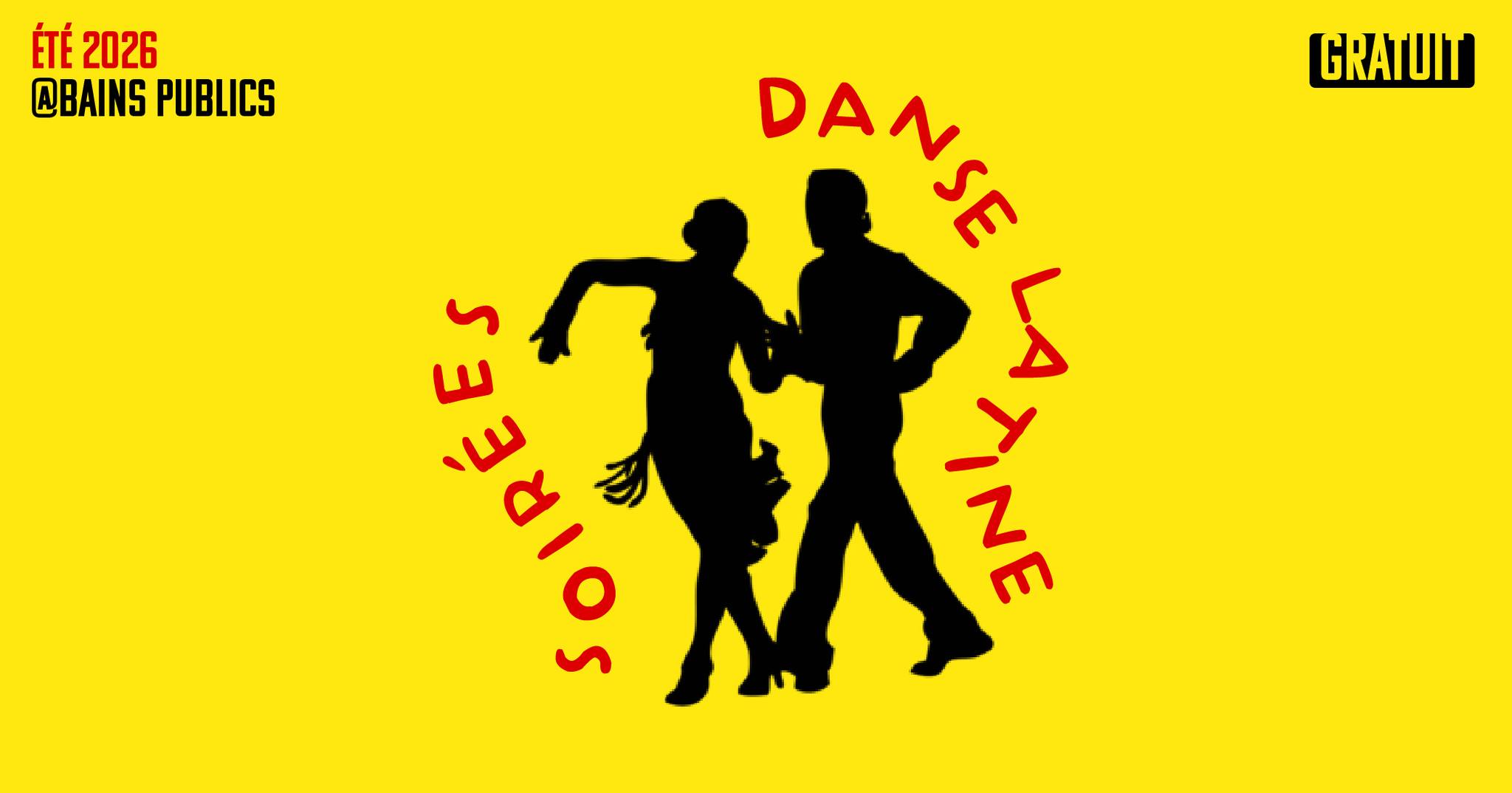 Soirées danse latine - Été 2026 @BAINSPUBLICS
