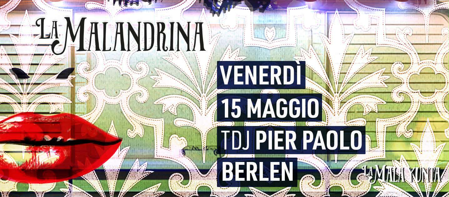 La Malandrina con Pier Paolo Berlen tdj !