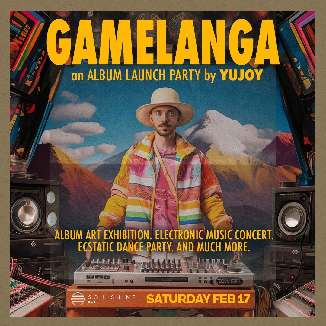 GAMELANGA - YUJOY's album launch party
