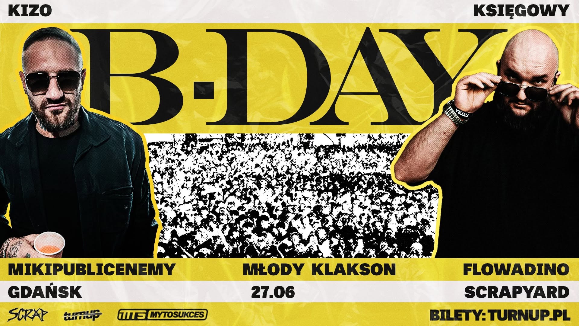 B-DAY - KIZO × KSIĘGOWY NA SCRAPIE! 27.06