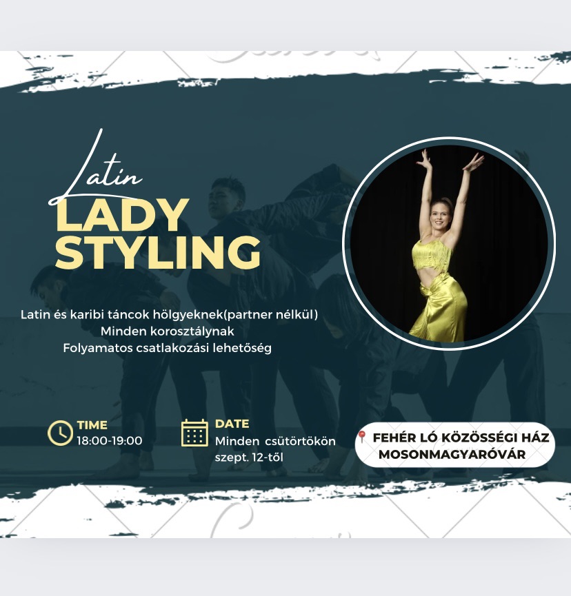 Latin Ladies Styling tanfolyam Mosonmagyaróváron💃