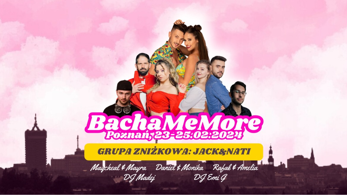 BachaMeMore 2024 - Grupa zniżkowa Jack&Nati