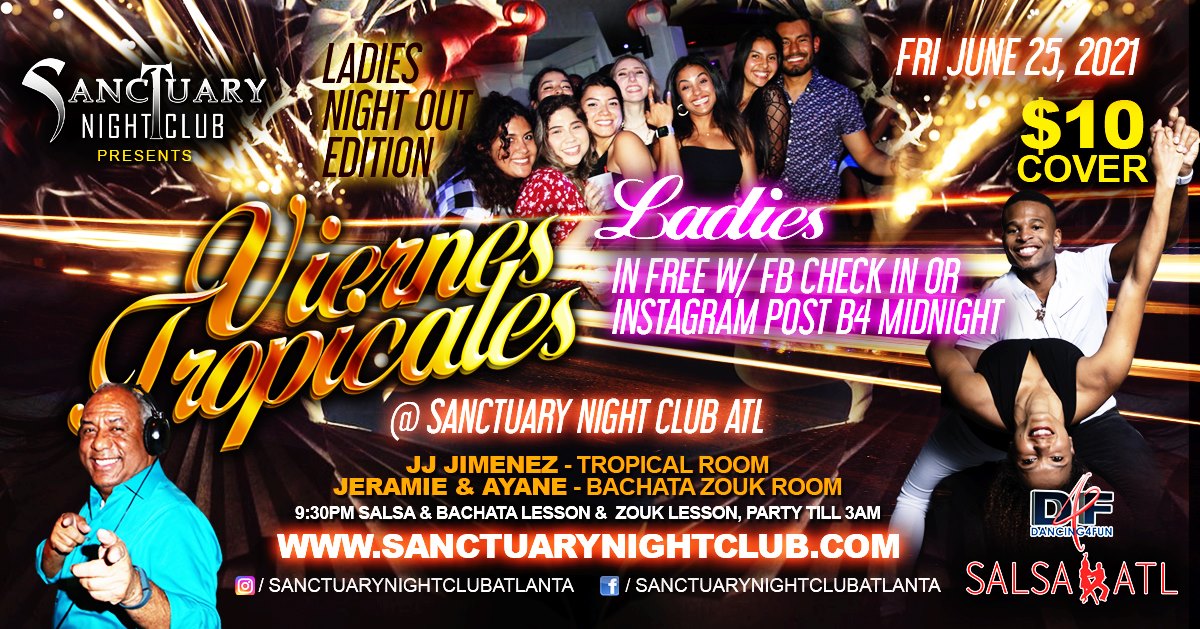 Ladies Night Out Viernes Tropicales w Bachata Zouk Room - Ladies in free w FB check in b4 12am