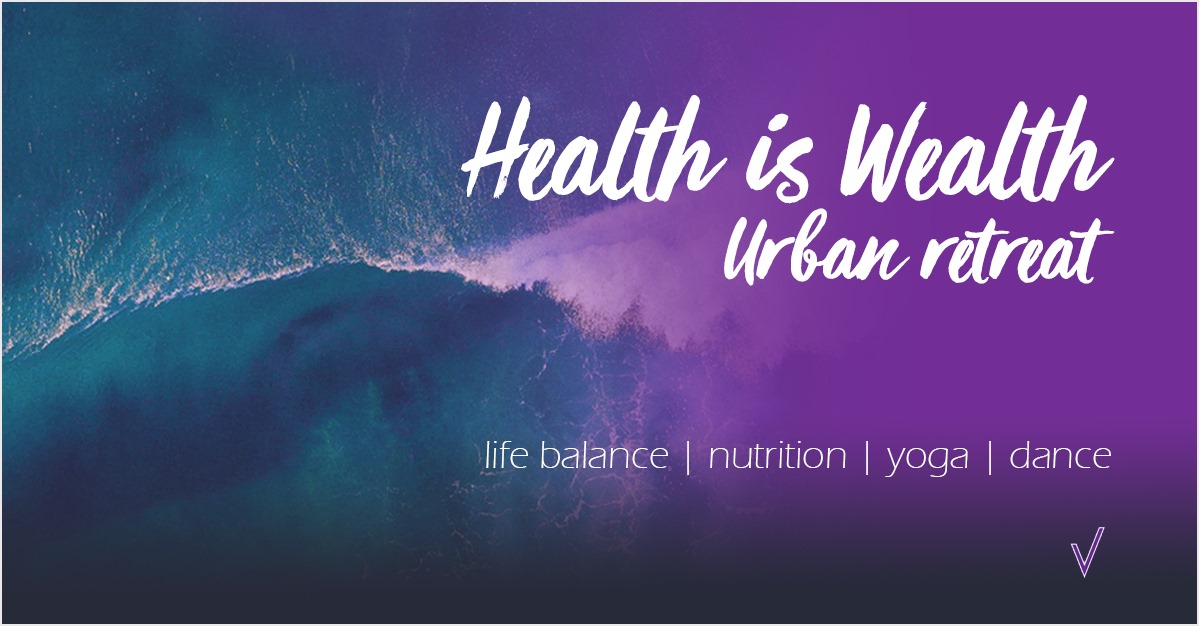 Postponed - Health is Wealth; 9th Edition