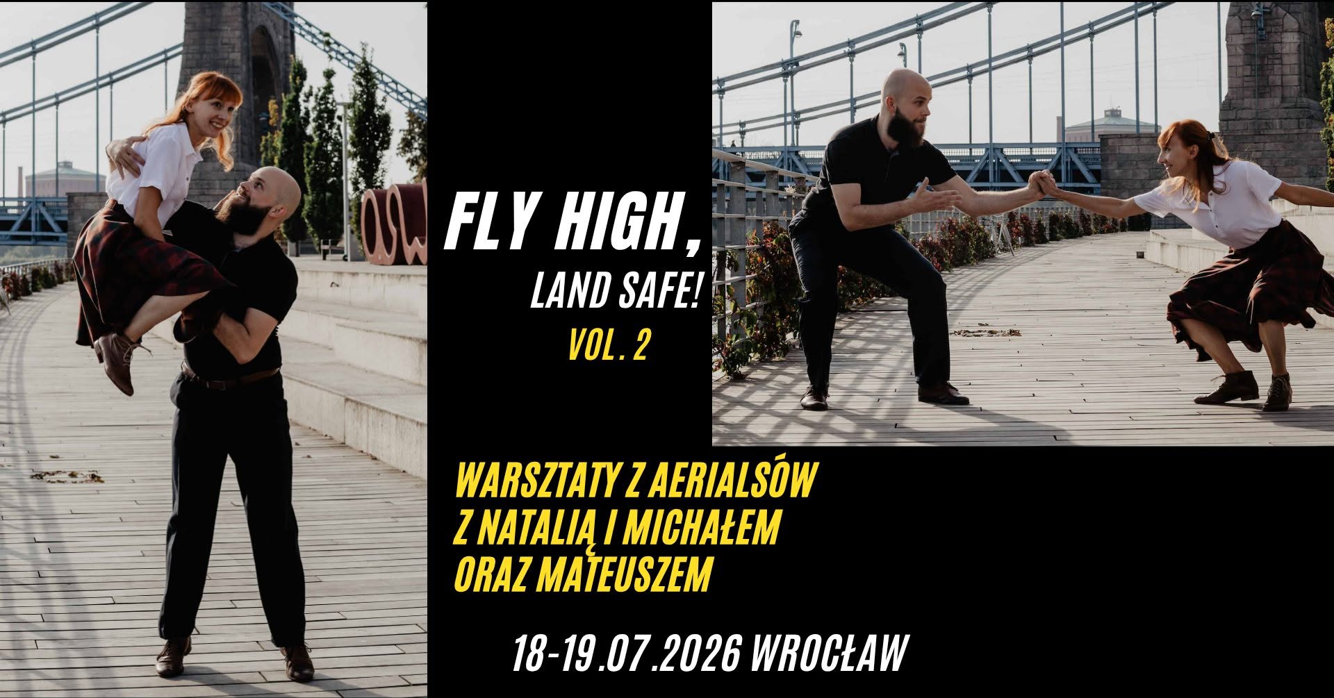 FLY HIGH, LAND SAFE vol. 2! Warsztaty z aerialsów z Natalią i Michałem oraz Mateuszem