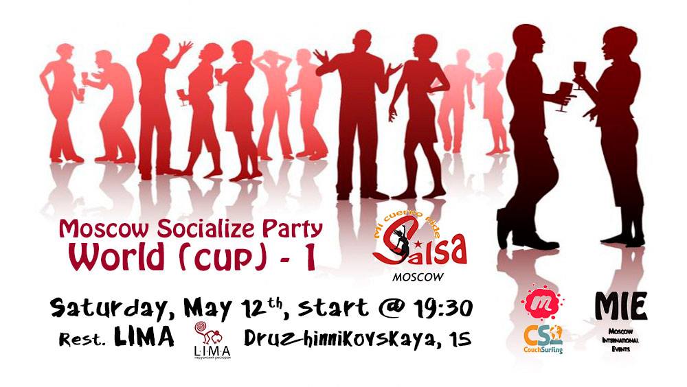 Moscow Socialize Party - World (cup) 1