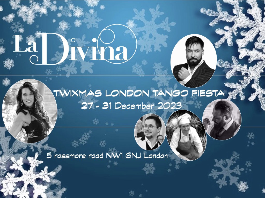 TWIXMAS London Tango Fiesta 5 Milongas Workshops NYE party