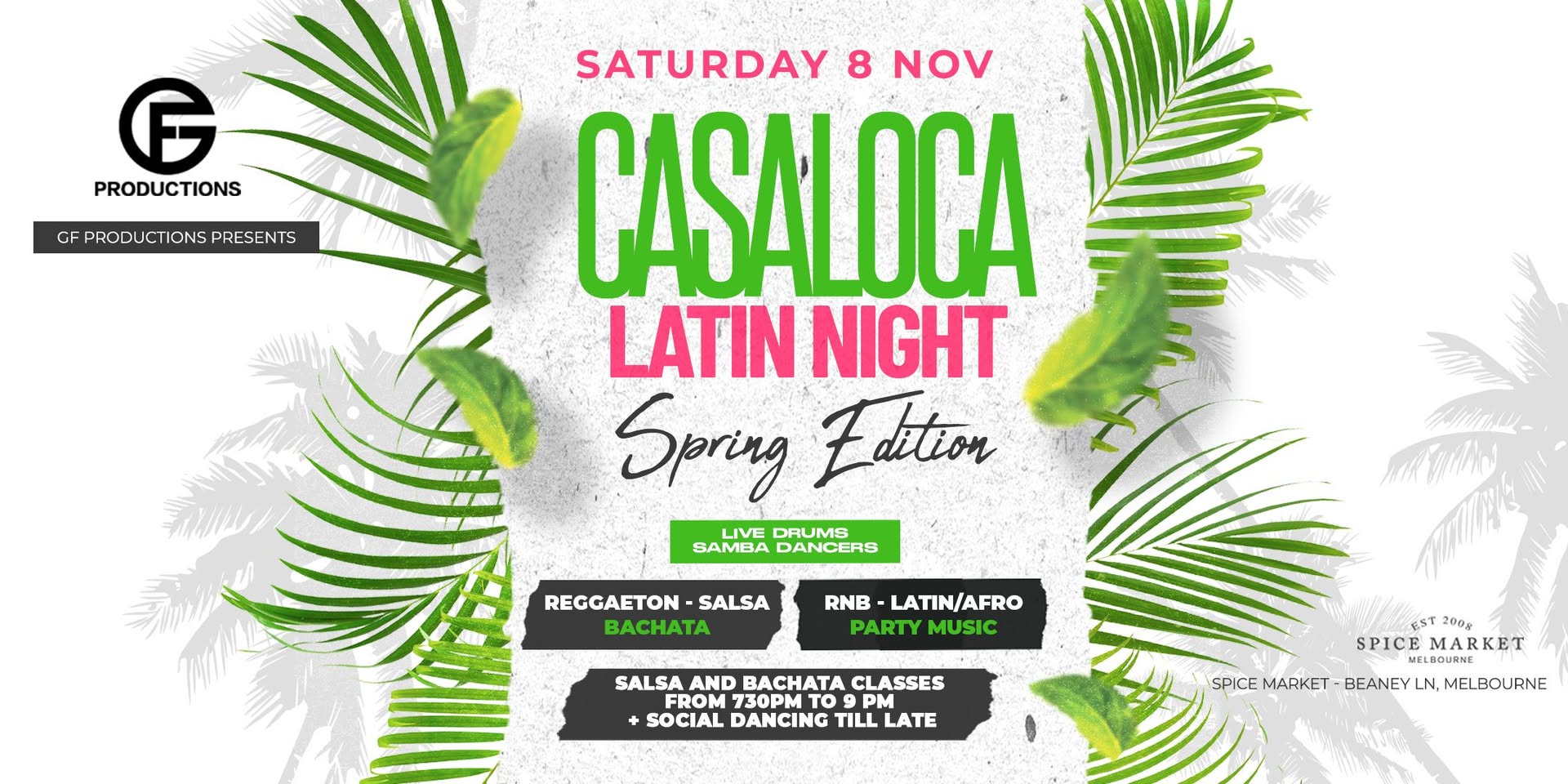 Casaloca Latin Night at Spice Market Spring Edition
