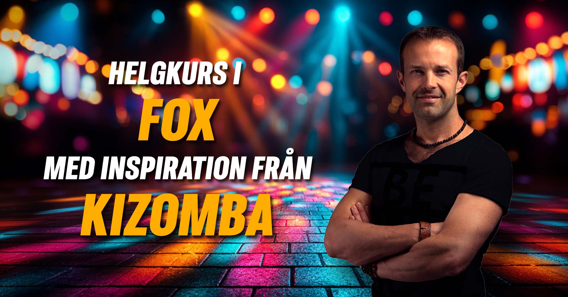 Helgkurs i Fox med inspiration från Kizomba med Kristofer Mencák