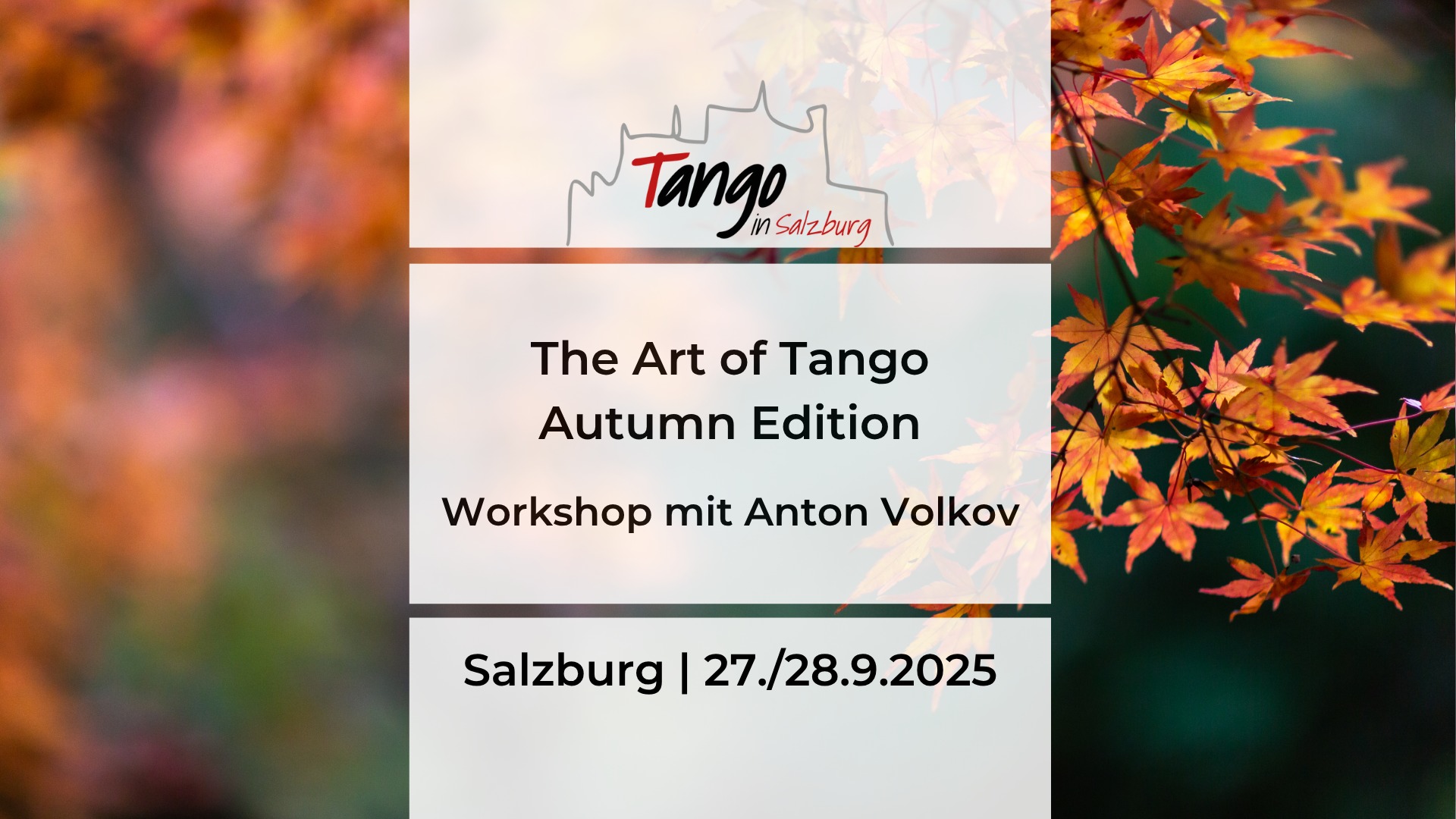 THE ART OF TANGO - Autumn Edition - Workshops mit Anton Volkov
