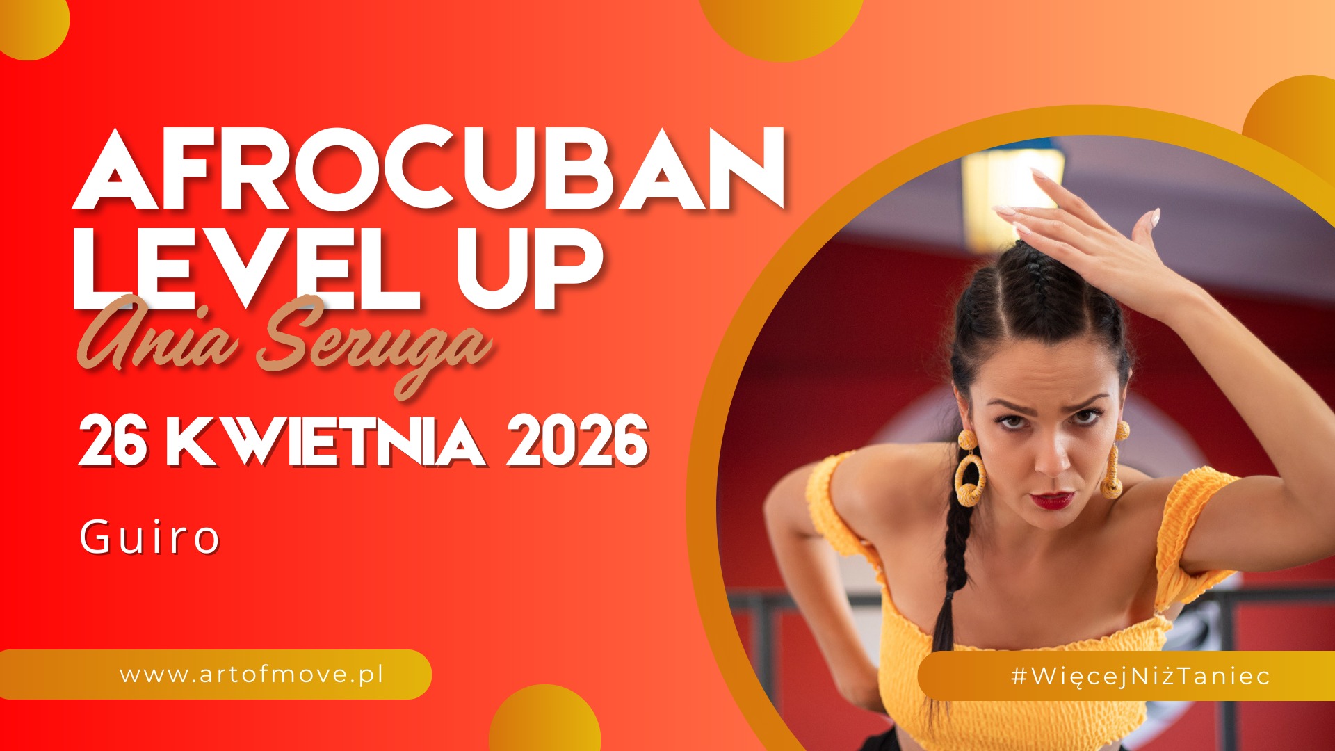 AFROCUBAN LEVEL UP II ANIA SERUGA II - projekt II 26.04 Art of Move